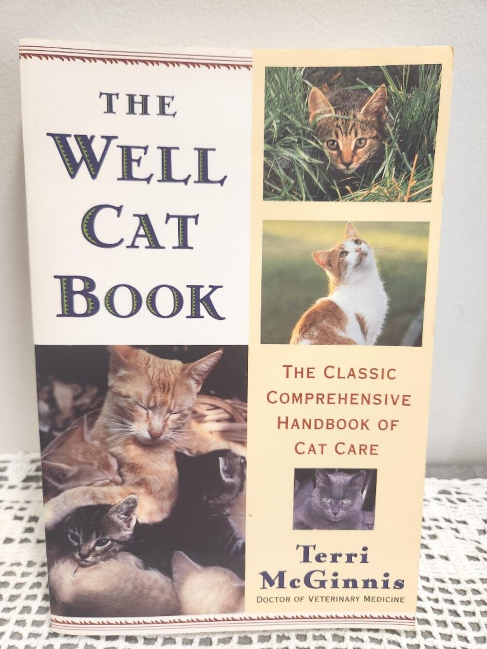 The Well Cat Book Comprehensive Cat Care Terri McGinnis
